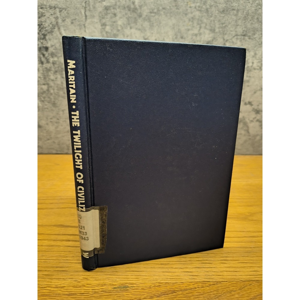 The Twilight Of Civilization By Jacques Maritain‎ Pub. Sheed & Ward Hardcover